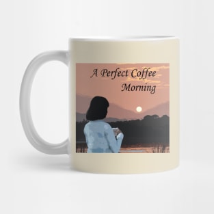 A Perfect Coffee Morning Mug